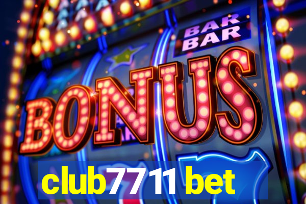 club7711 bet